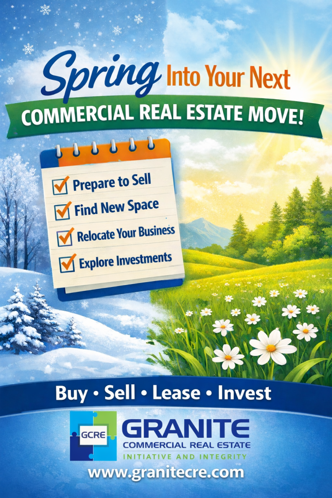 Spring Is the Time to Plan Your Next Commercial Real Estate Move