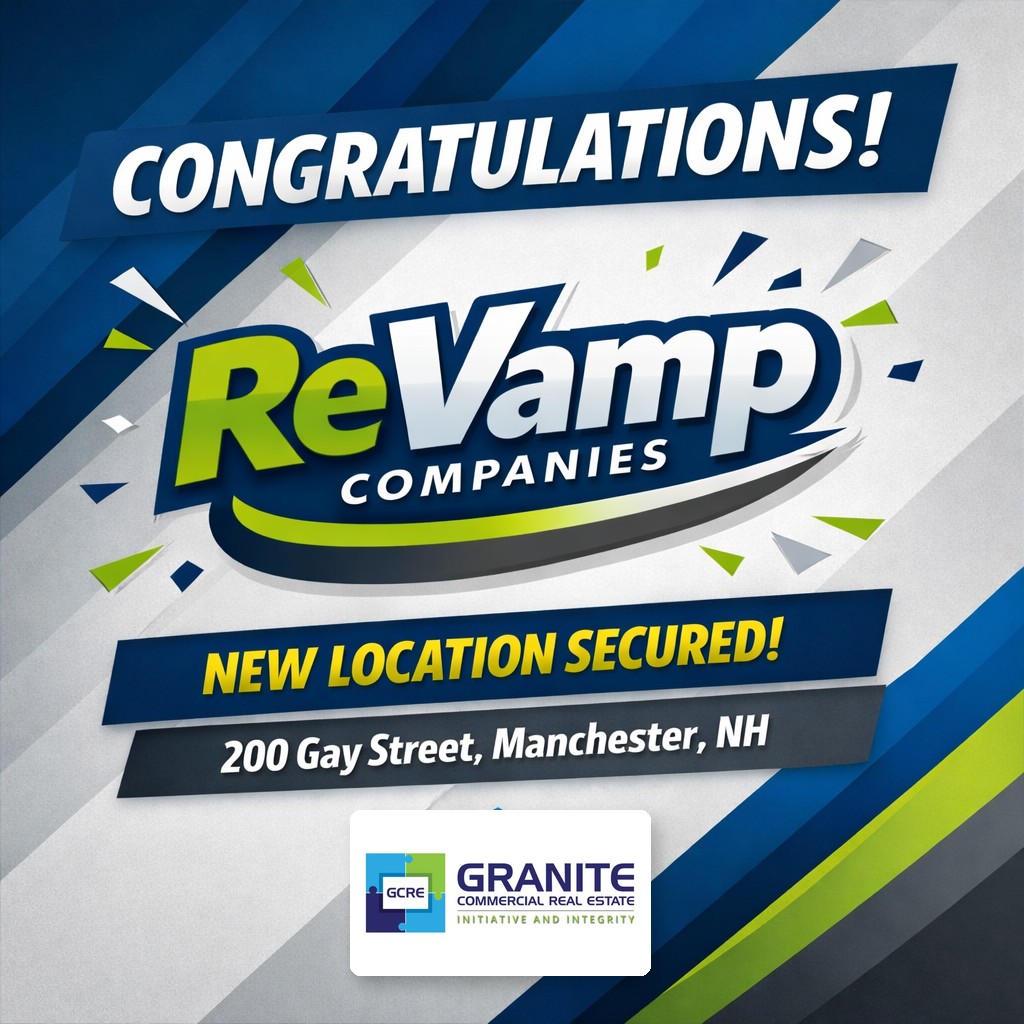 Granite Commercial Real Estate Secures Manchester, NH Location for ReVamp Companies