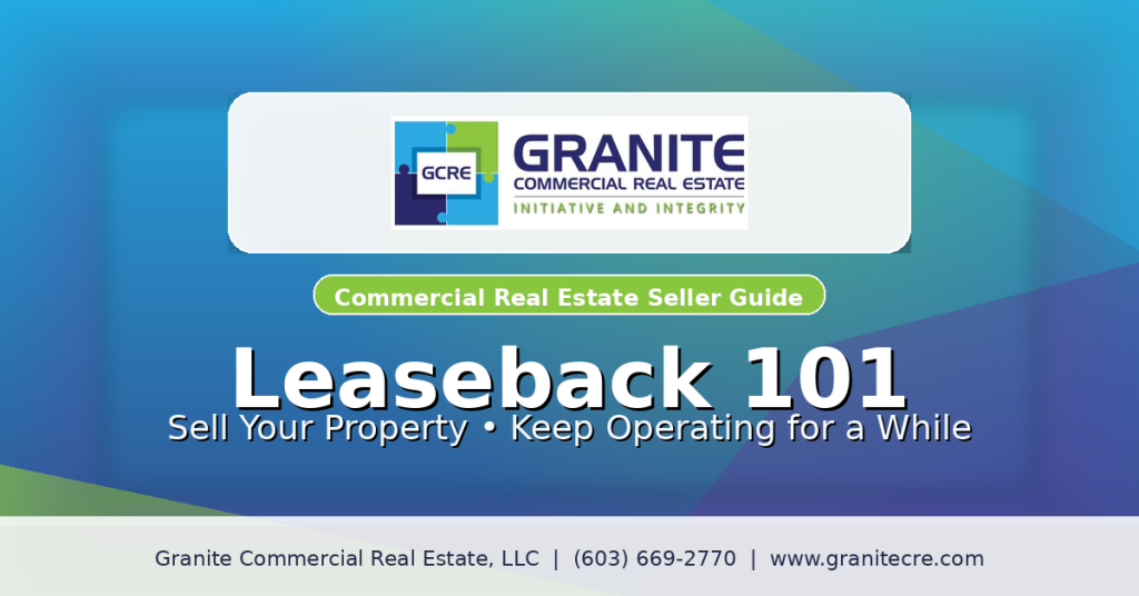 Leaseback 101 - How to Sell Your Property and Keep Operating